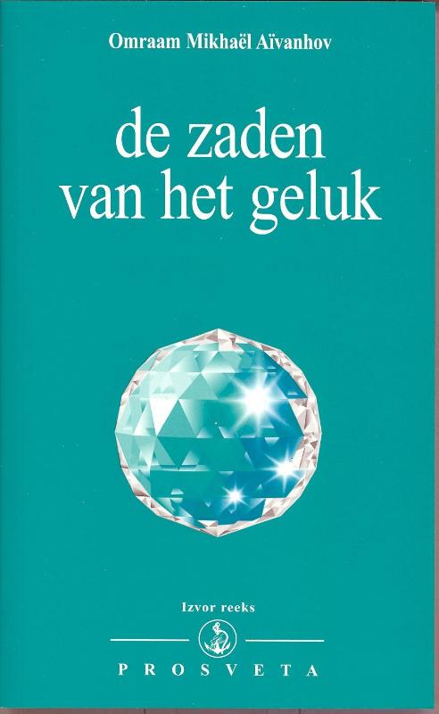 De zaden van het geluk