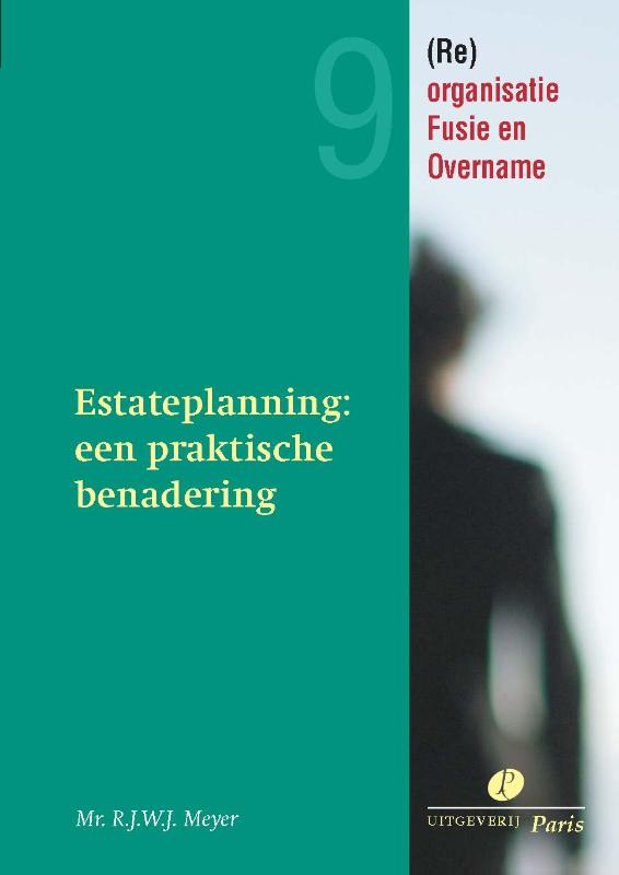 Estateplanning een praktische benadering
