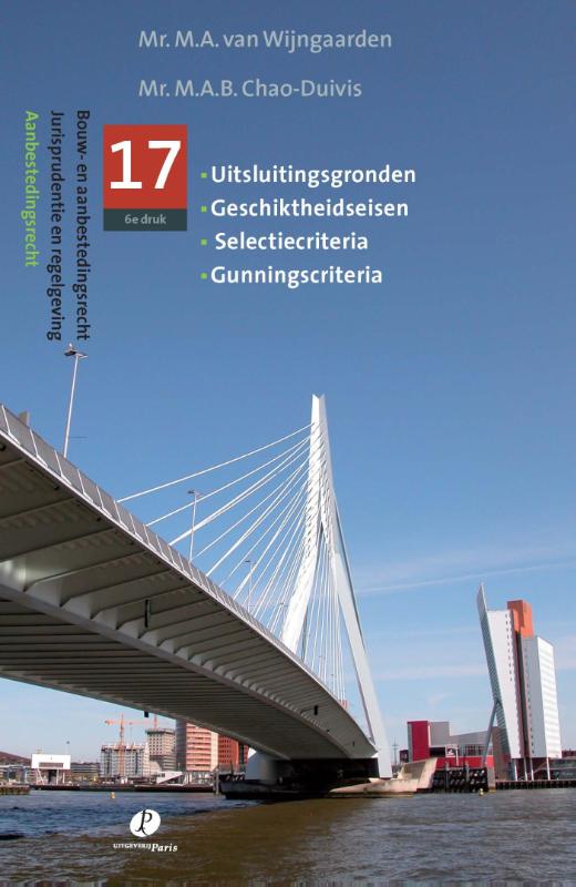 Uitsluitingsgronden, geschiktheidseisen, selectiecriteria, gunningscriteria