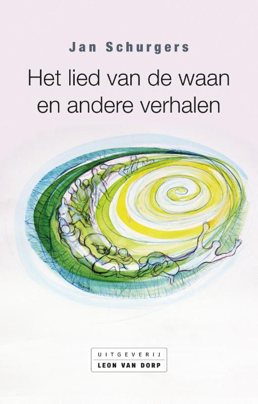 Het lied van de waan en andere verhalen