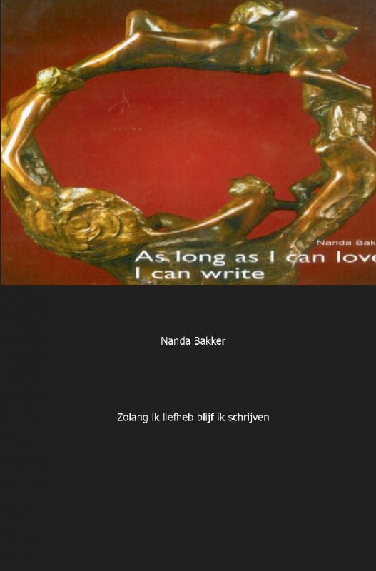 Zolang ik liefhad, blijf ik schrijven