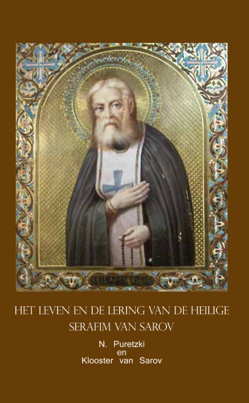 Leven en Lering van de Heilige Serafim van Sarov