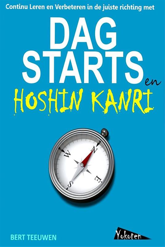 Dagstarts en Hoshin Kanri
