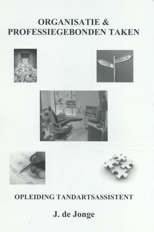 Organisatie en professiegebonden taken