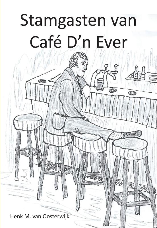 Stamgasten van café D'n Ever