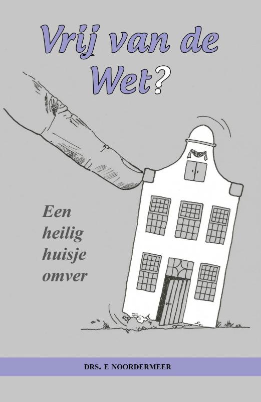 Vrij van de Wet?