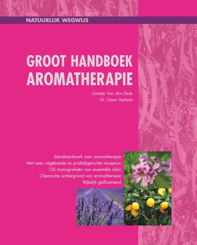 Groot handboek aromatherapie