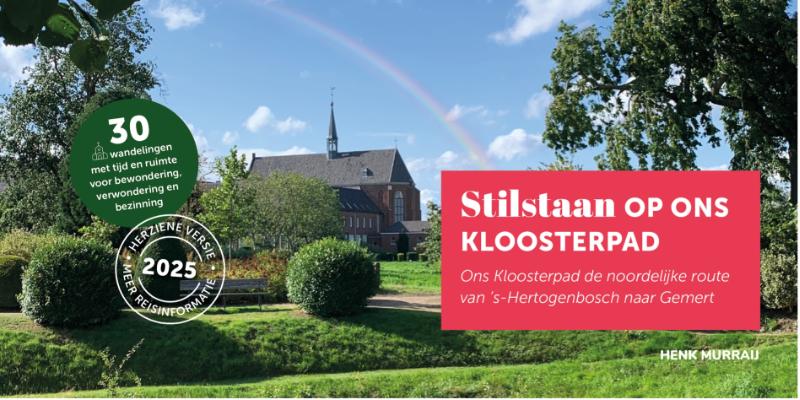 Stilstaan op ons Kloosterpad