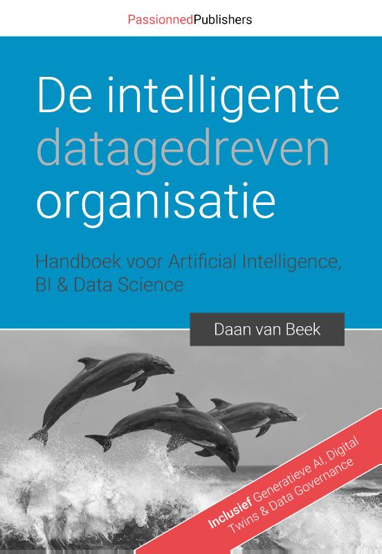 De intelligente, datagedreven organisatie