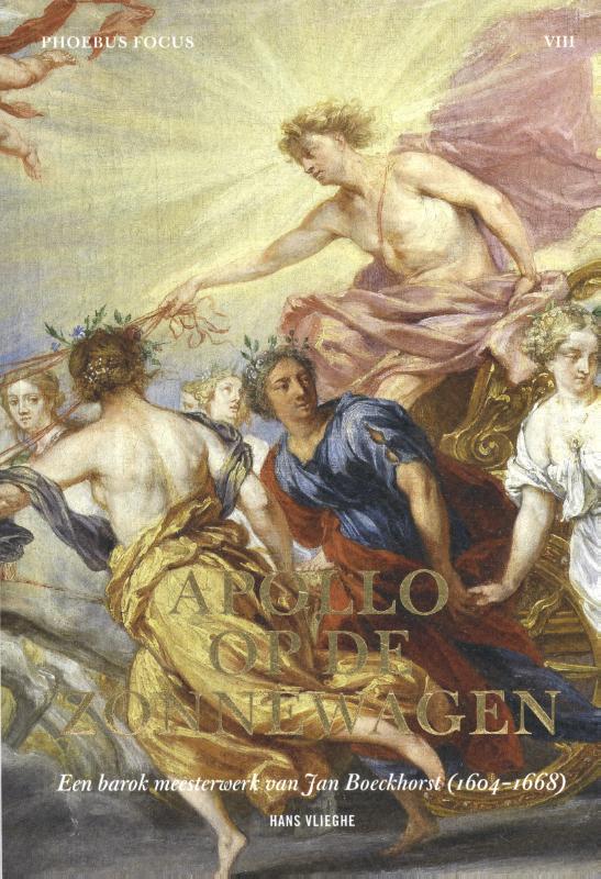 Een Antwerps-Italiaanse zonnegod. Jan Boeckhorst (1604-1668), Apollo op de zonnewagen