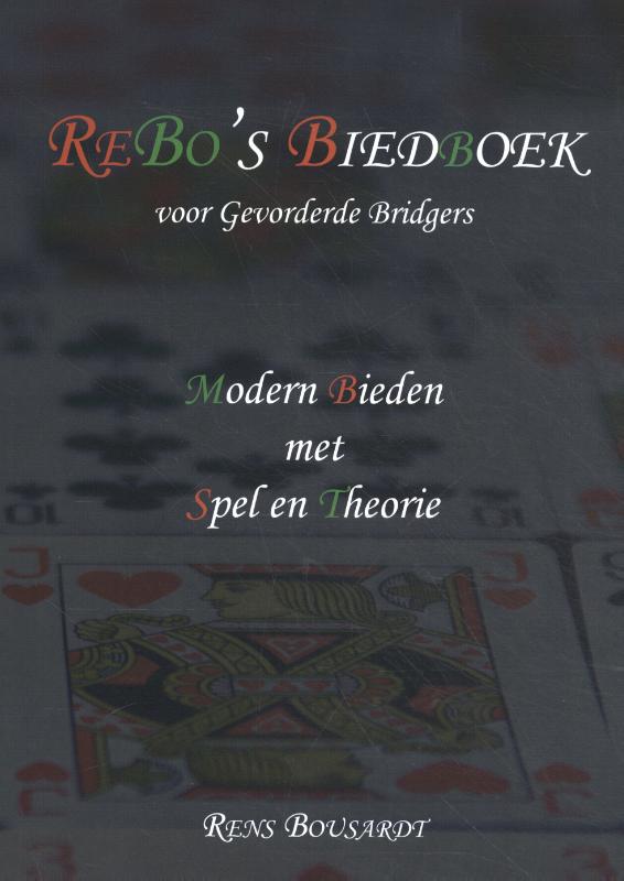 ReBo’s Biedboek voor Gevorderde Bridgers