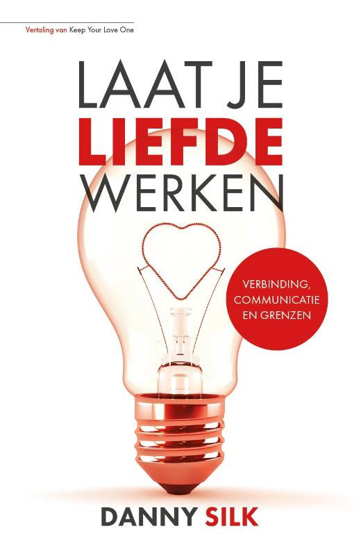 Laat je liefde werken