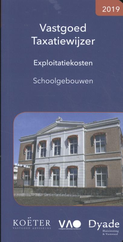 Vastgoed Taxatiewijzer Exploitatiekosten Schoolgebouwen 2019
