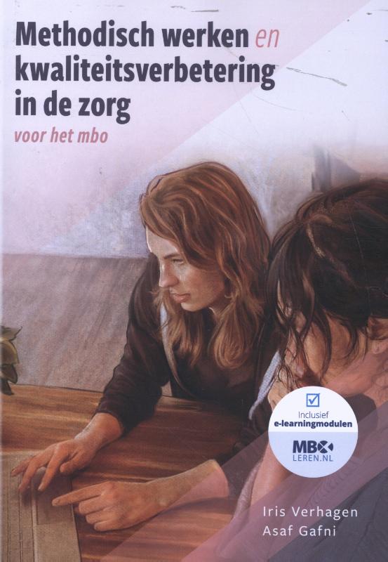Methodisch werken en kwaliteitsverbetering in de zorg