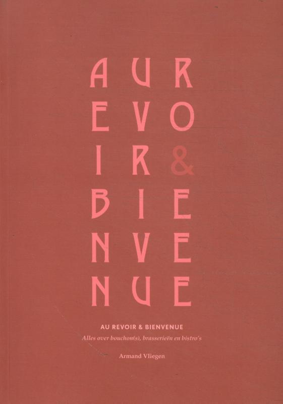 Au revoir & Bien venue