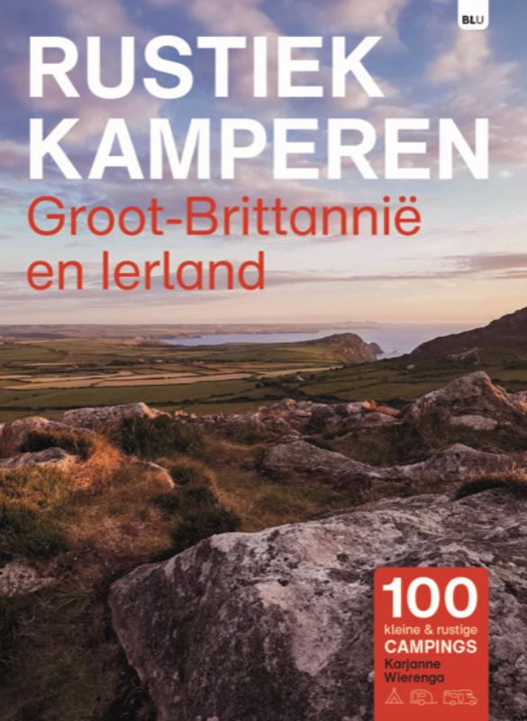 Rustiek Kamperen in Groot-Brittannië en Ierland