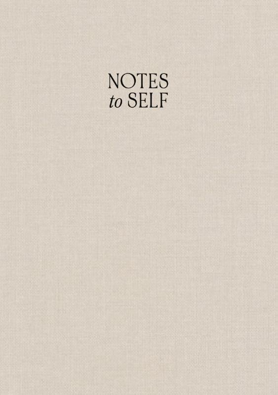 Notes to Self