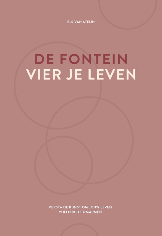 De fontein, vier je leven