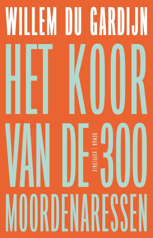 Het koor van de 300 moordenaressen