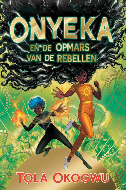 Onyeka en de opmars van de rebellen