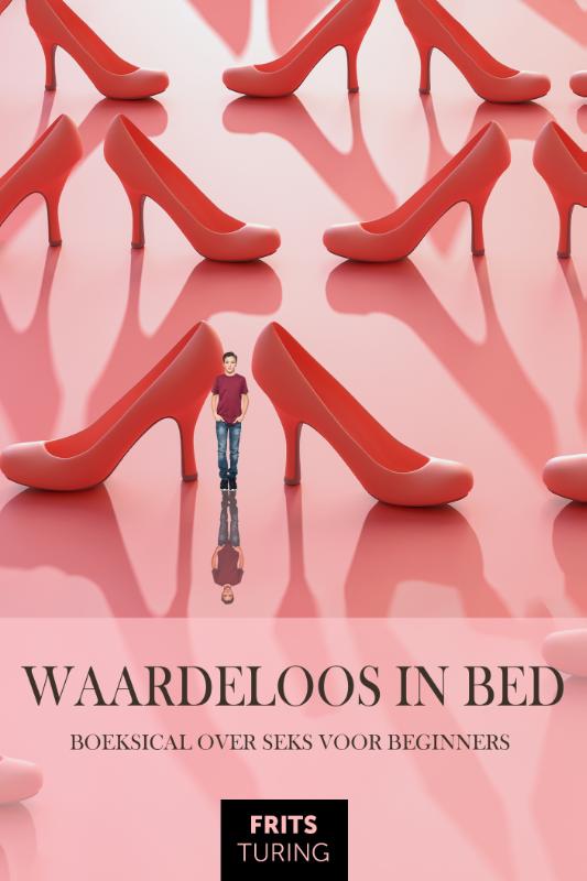Waardeloos in bed