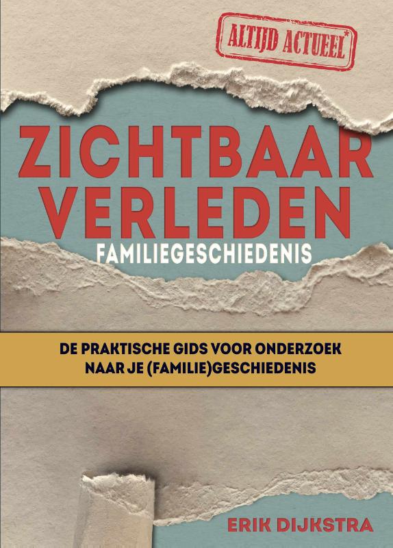 Zichtbaar verleden Familiegeschiedenis