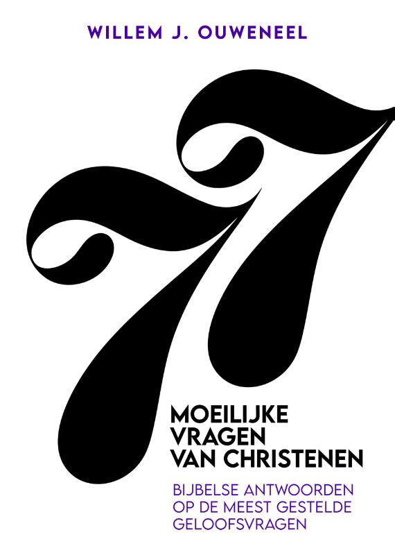 77 Moeilijke vragen van christenen