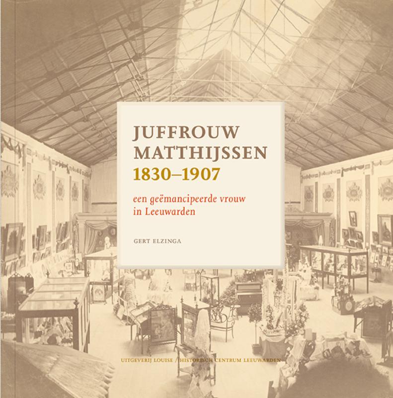 Juffrouw Matthijssen 1830-1907