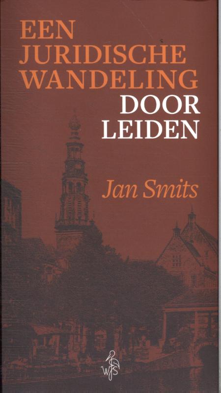 Een juridische wandeling door Leiden