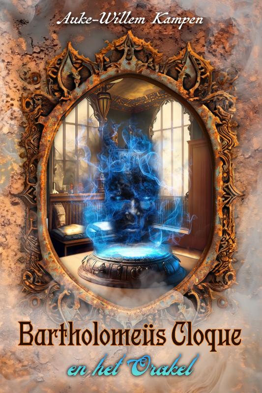 Bartholomeüs Cloque en het Orakel