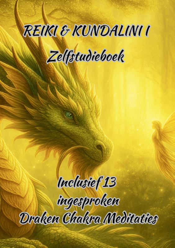 Reiki & Kundalini I Zelfstudieboek