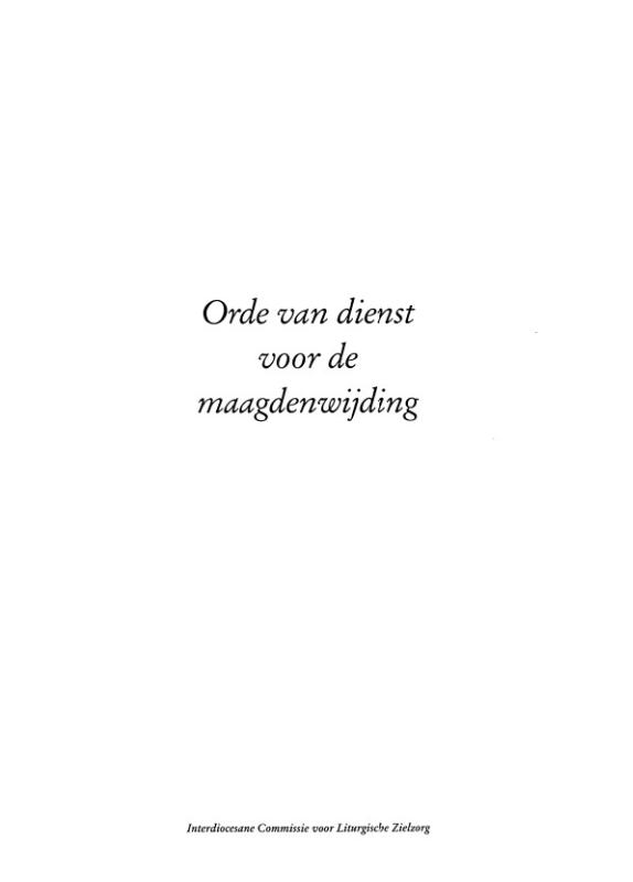 Orde van dienst voor de maagdenwijding