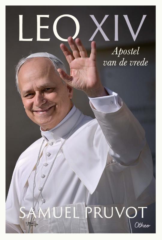 Leo XIV, apostel van de vrede