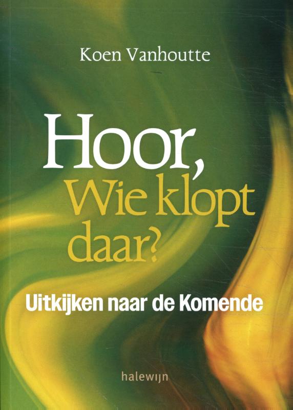 Hoor, wie kopt daar?