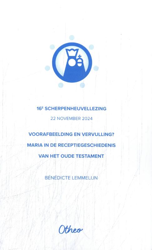 Voorafbeelding en vervulling? Maria in de receptiegeschiedenis van het Oude Testament