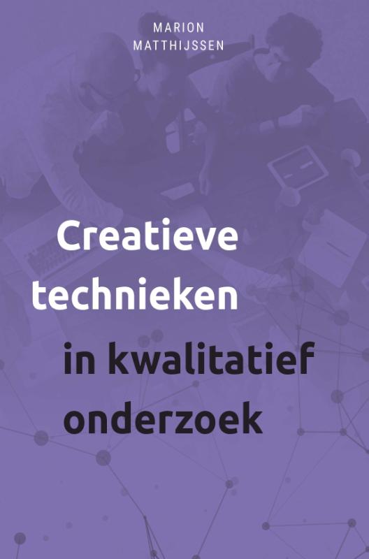 Creatieve technieken in kwalitatief onderzoek