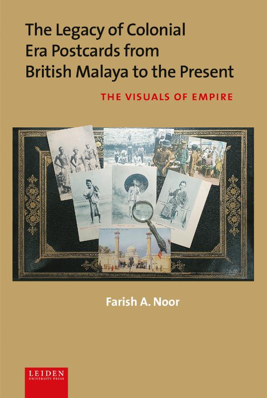 The Legacy of Colonial Era Postcards from British Malaya to the Present