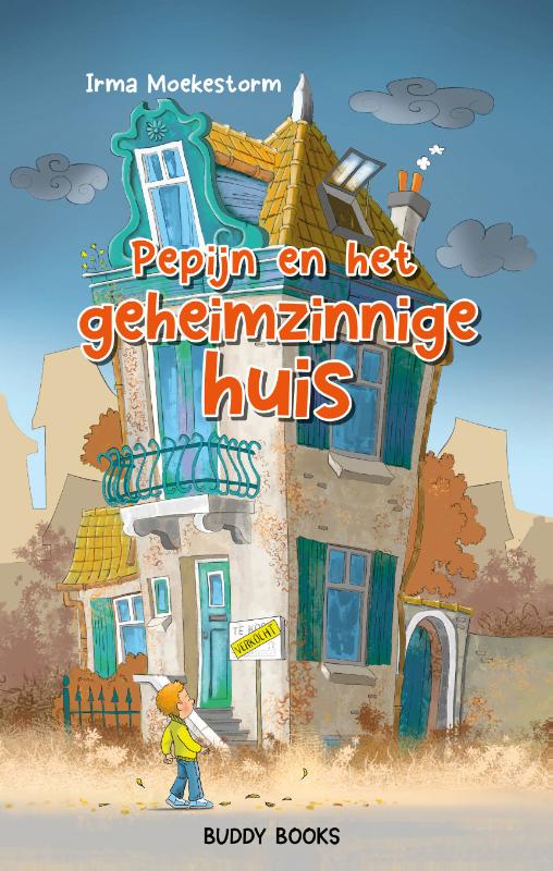 Pepijn en het geheimzinnige huis