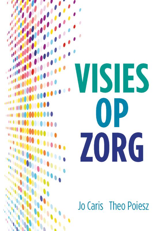 Visies op Zorg