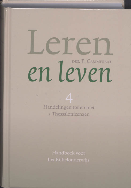 4 Handelingen tot en met 2 Thessalonicenzen