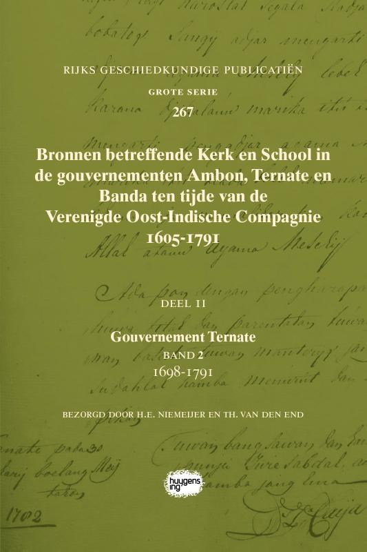 Bronnen betreffende Kerk en School in de gouvernementen Ambon, Ternate en Banda ten tijde van de Verenigde Oost-Indische Compagnie (VOC), 1605-1791