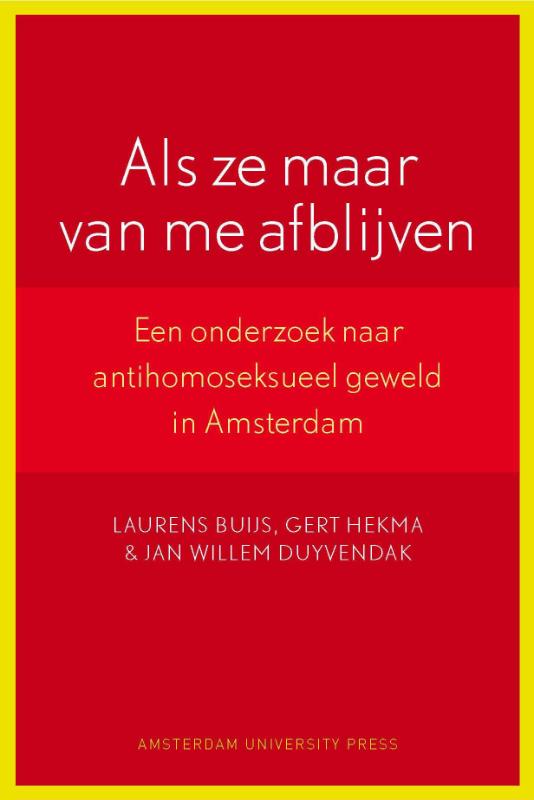Als ze maar van me afblijven