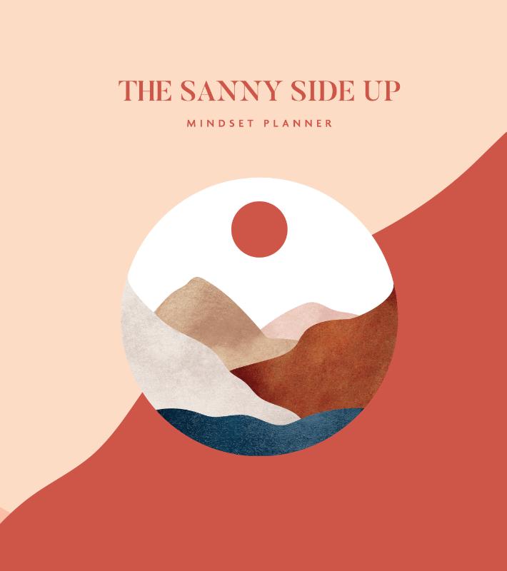 The Sanny Side Up mindset planner