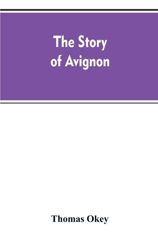 The story of Avignon