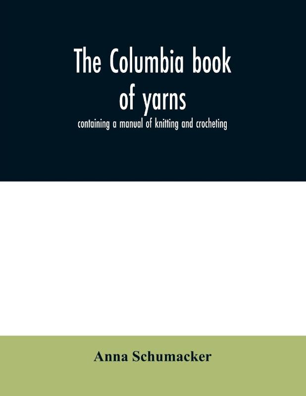 The Columbia book of yarns