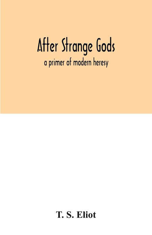 After strange gods