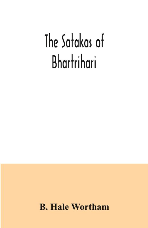 The Satakas of Bhartrihari