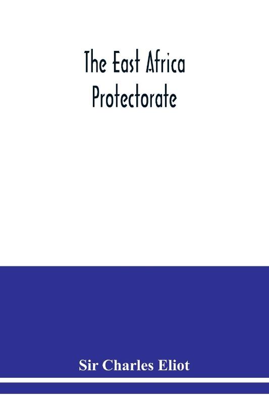 The East Africa Protectorate