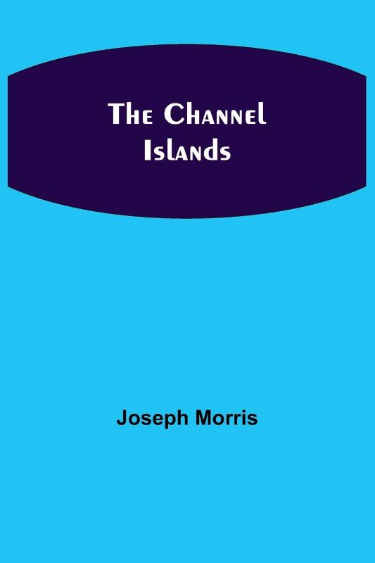 The Channel Islands