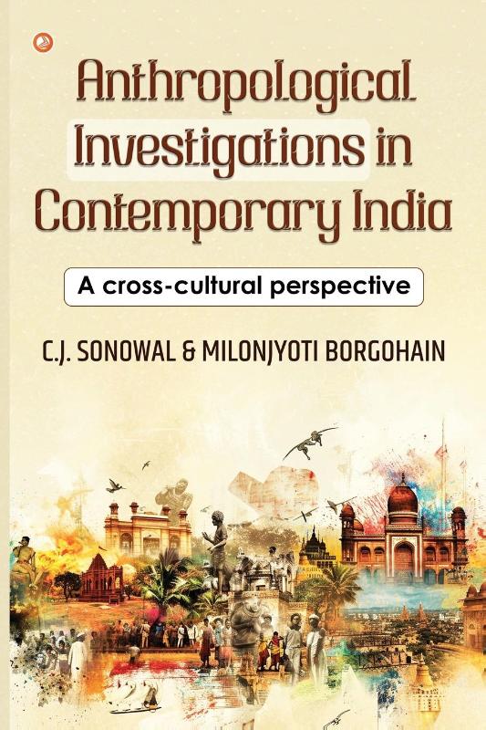 Anthropological Investigations in Contemporary India